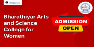 Bharathiyar Arts and Science College for Women Admission 2024 Open for UG and PG Courses, Apply Here